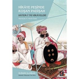 Hikaye Peşinde Koşan Padişah - Hatem Tai
