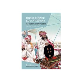 Hikaye Peşinde Koşan Padişah - Hatem Tai