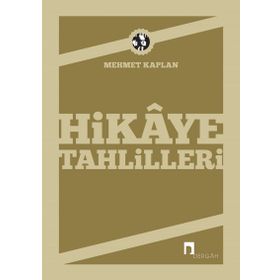 HIKAYE TAHLILLERI - MEHMET KAPLAN