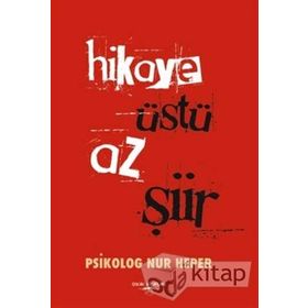 Hikaye Üstü Az Şiir - Nur Heper