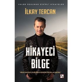 Hikayeci Bilge - İlkay Tercan