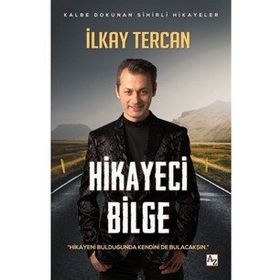 Hikayeci Bilge - İlkay Tercan