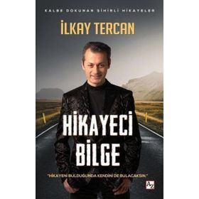 Hikayeci Bilge - İlkay Tercan