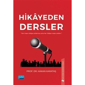 Hikayeden Dersler Hakan Karataş
