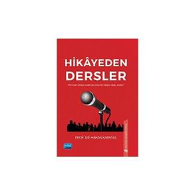 Hikayeden Dersler Hakan Karataş