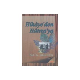 HIKAYE`DEN HATIRA´YA - ŞÜKRÜ ELÇİN
