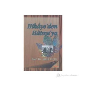 HIKAYE`DEN HATIRA´YA - ŞÜKRÜ ELÇİN