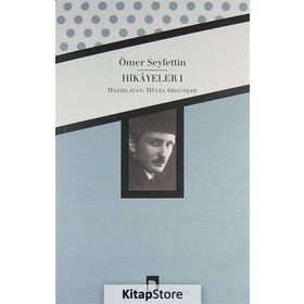 HIKAYELER 1 BÜTÜN ESERLERI 1 - ÖMER SEYFETTIN