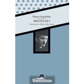 HIKAYELER 1 BÜTÜN ESERLERI 1 - ÖMER SEYFETTIN