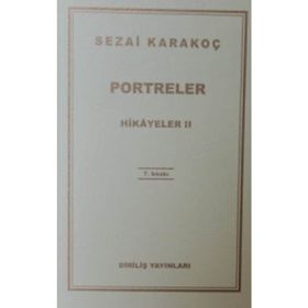 HIKAYELER 2 PORTRELER - SEZAI KARAKOÇ