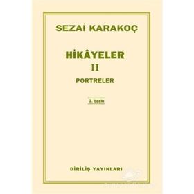 HIKAYELER 2 PORTRELER - SEZAI KARAKOÇ