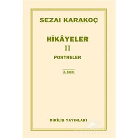 HIKAYELER 2 PORTRELER - SEZAI KARAKOÇ