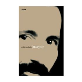 Hikayeler - Cahit Zarifoğlu