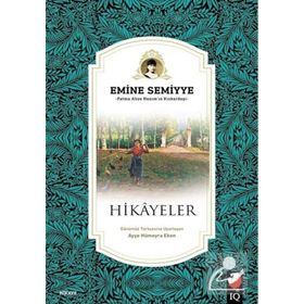 Hikayeler - Emine Semiye