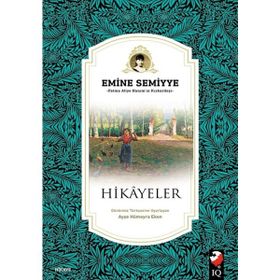 Hikayeler - Emine Semiye