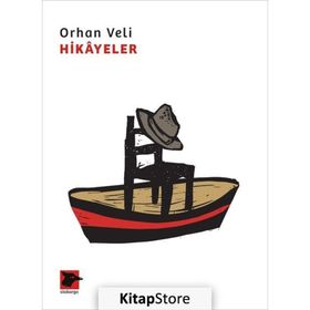 Hikayeler - Orhan Veli Kanık