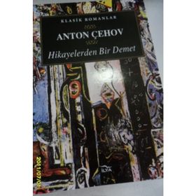 HIKAYELERDEN BIR DEMET - ANTON PAVLOVİÇ ÇEHOV