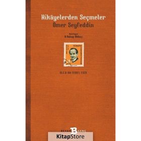Hikayelerden Seçmeler - Ömer Seyfettin