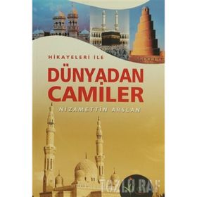 HIKAYELERI İLE DÜNYADAN CAMILER - NIZAMETTIN ARSLAN