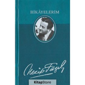 HIKAYELERIM (KOD: 1) - NECIP FAZIL KISAKÜREK