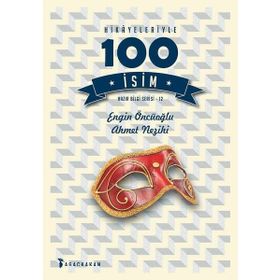 Hikayeleriyle 100 İsim - Kolektif