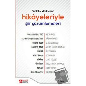 Hikayeleriyle Şiir Çözümlemeleri Sıddık Akbayır