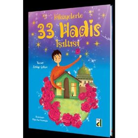 Hikayelerle 33 Hadis Işıltısı-Damla Yayınları