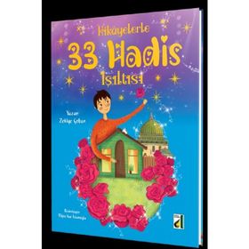 Hikayelerle 33 Hadis Işıltısı-Damla Yayınları