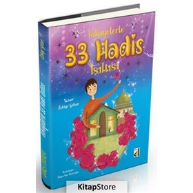 Hikayelerle 33 Hadis Işıltısı-Damla Yayınları
