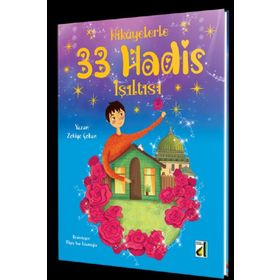 Hikayelerle 33 Hadis Işıltısı-Damla Yayınları