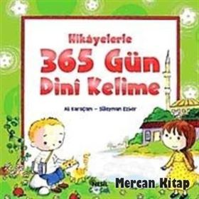 Hikayelerle 365 Gün Dini Kelime - Süleyman Ezber Ali Karaçam