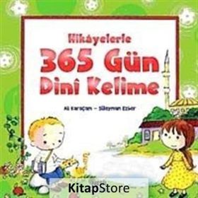 Hikayelerle 365 Gün Dini Kelime - Süleyman Ezber Ali Karaçam