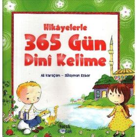 Hikayelerle 365 Gün Dini Kelime - Süleyman Ezber Ali Karaçam