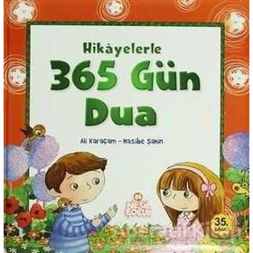 HIKAYELERLE 365 GÜN DUA - ALI KARAÇAM, HASIBE ŞAHİN