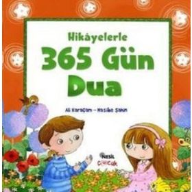 HIKAYELERLE 365 GÜN DUA - ALI KARAÇAM, HASIBE ŞAHİN