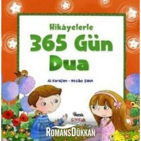 HIKAYELERLE 365 GÜN DUA - ALI KARAÇAM, HASIBE ŞAHİN