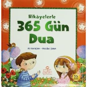 HIKAYELERLE 365 GÜN DUA - ALI KARAÇAM, HASIBE ŞAHİN