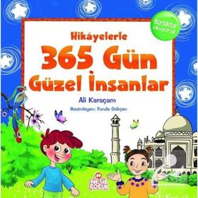 Hikayelerle 365 Gün Güzel İnsanlar-Ali Karaçam