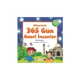 Hikayelerle 365 Gün Güzel İnsanlar-Nesil Çocuk Yayınları
