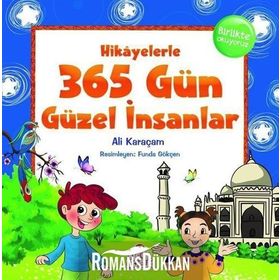 Hikayelerle 365 Gün Güzel İnsanlar-Nesil Çocuk Yayınları