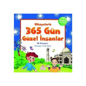 Hikayelerle 365 Gün Güzel İnsanlar-Nesil Çocuk Yayınları