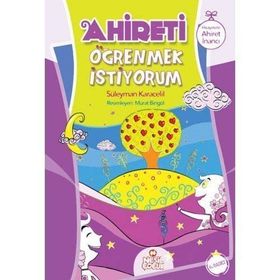 HIKAYELERLE AHIRET İNANCI - SÜLEYMAN KARACELIL