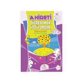 HIKAYELERLE AHIRET İNANCI - SÜLEYMAN KARACELIL