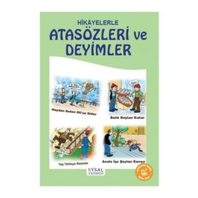 HIKAYELERLE ATASÖZLERİ VE DEYIMLER 9 YAŞ VE ÜSTÜ - MÜRŞİDE UYSAL