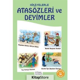 HIKAYELERLE ATASÖZLERİ VE DEYIMLER 9 YAŞ VE ÜSTÜ - MÜRŞİDE UYSAL