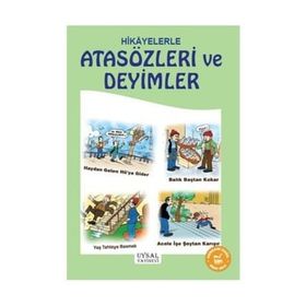 HIKAYELERLE ATASÖZLERİ VE DEYIMLER 9 YAŞ VE ÜSTÜ - MÜRŞİDE UYSAL