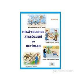 HIKAYELERLE ATASÖZLERİ VE DEYIMLER 9 YAŞ VE ÜSTÜ - MÜRŞİDE UYSAL
