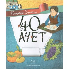 Hikayelerle Çocuklara 40 Ayet - selcan yuksel arvas