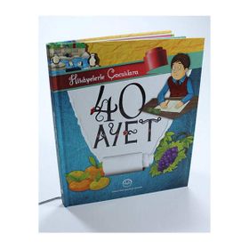 Hikayelerle Çocuklara 40 Ayet - selcan yuksel arvas