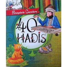 HIKAYELERLE ÇOCUKLARA 40 HADIS - M. YAŞAR KANDEMIR